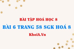 Bài 6 trang 58 SGK Hoá 8: Cách lập công thức hoá học
